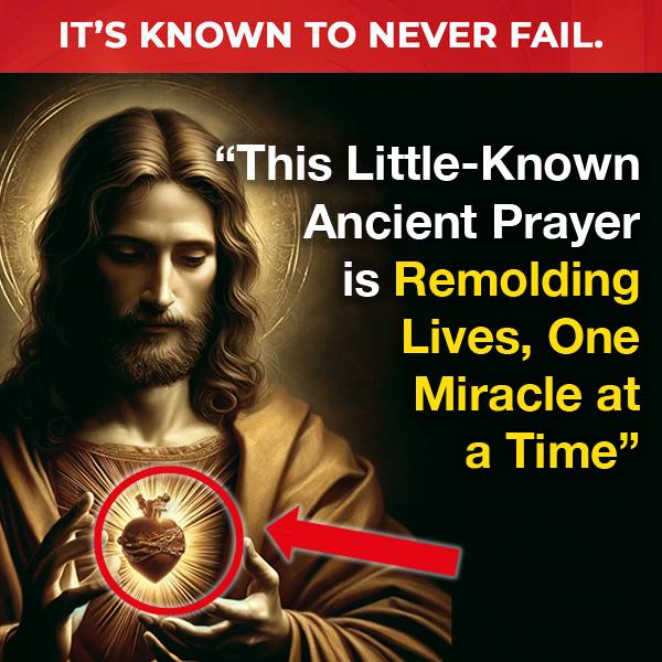 Ancient Prayer — It's known to never fail